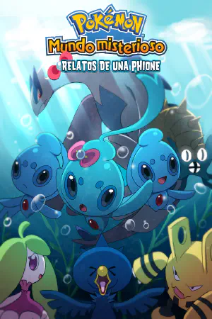 Pokémon Mundo Misterioso: Relatos de una Phione